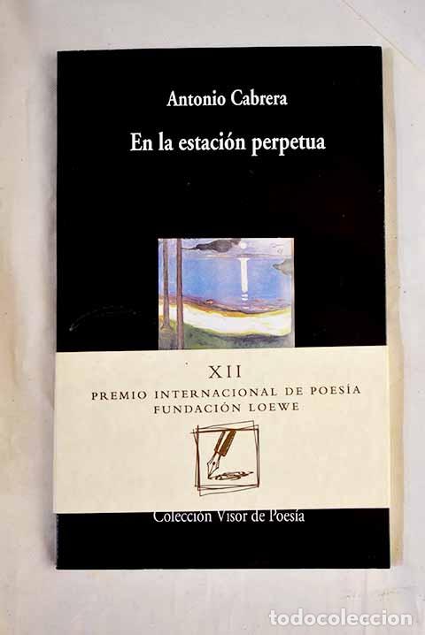 books: En la estaci&oacute;n perpetua.- Cabrera, Antonio