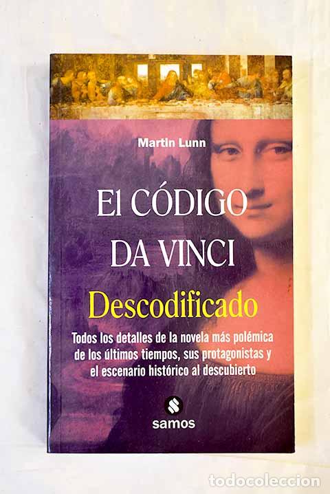 B&uuml;cher: El c&oacute;digo Da Vinci descodificado.- Lunn, Martin