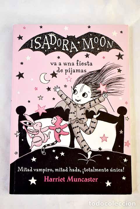 books: Isadora Moon va a una fiesta de pijamas.- Muncaster, Harriet