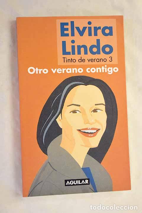 Libros: Otro verano contigo : tinto de verano 3.- Lindo, Elvira
