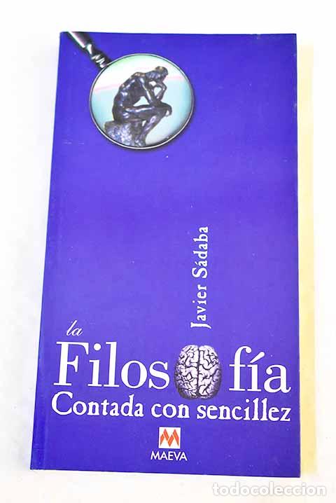 B&uuml;cher: La filosof&iacute;a contada con sencillez.- S&aacute;daba, Javier