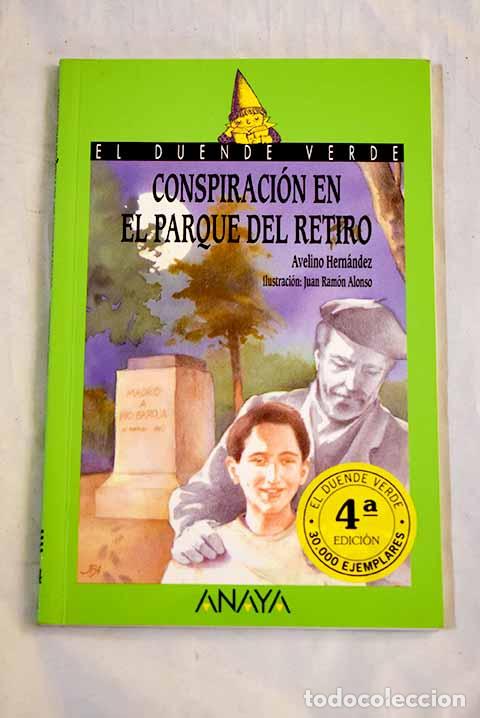 Libros: Conspiraci&oacute;n en el Parque del Retiro.- Hern&aacute;ndez, Avelino