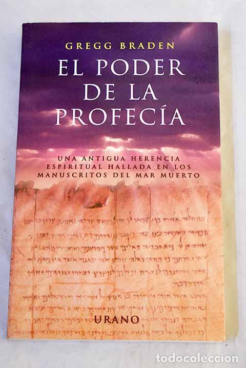 Libros: El poder de la profec&iacute;a: una antigua herencia espiritual hallada en los escritos del Mar Muerto