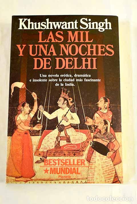 Libros: Las mil y una noches de Delhi.- Singh, Khushwant