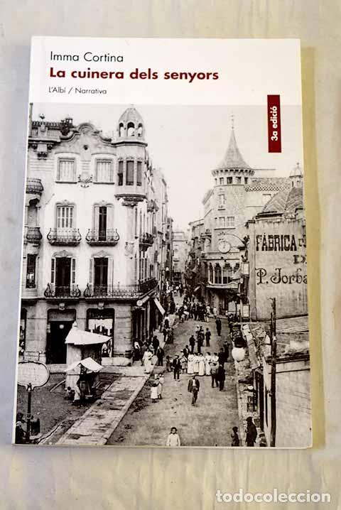 Libros: La cuinera dels senyors.- Cortina, Imma