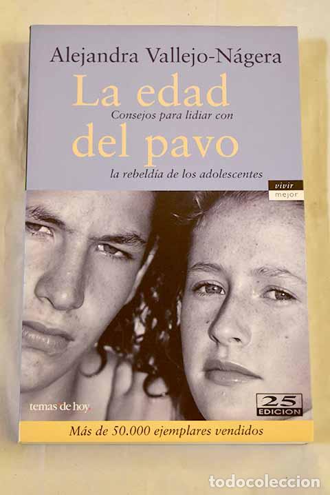 Libros: La edad del pavo: consejos para lidiar con la rebeld&iacute;a de los adolescentes