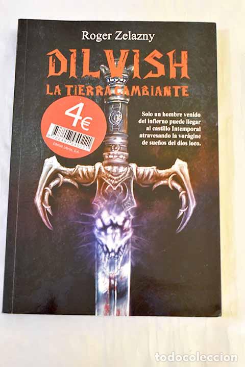 Libros: La tierra cambiante: Zelazny, Roger.- Zelazny, Roger