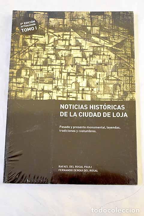 Livros em segunda m&atilde;o: Noticias hist&oacute;ricas de la ciudad de Loja : pasado y presente monumental, leyendas