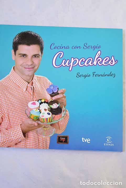 Libros: Cocina con Sergio cupcakes.- Fern&aacute;ndez, Sergio - Foto 1