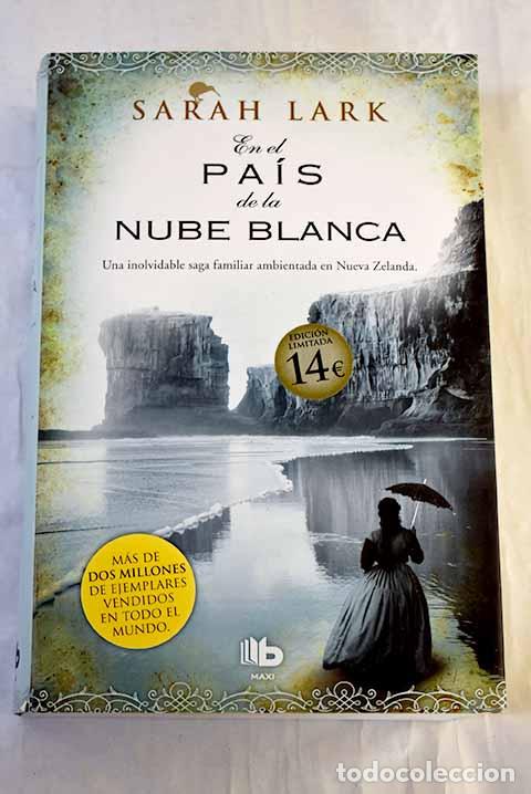 B&uuml;cher: En el pa&iacute;s de la nube blanca.- Lark, Sarah