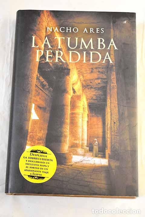 Libros: La tumba perdida: Ares, Nacho.- Ares, Nacho - Foto 1