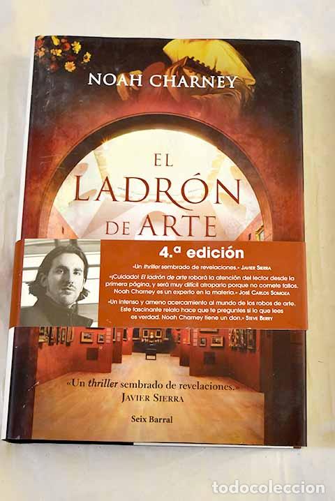 Libros: El ladr&oacute;n de arte: Charney, Noah.- Charney, Noah - Foto 1