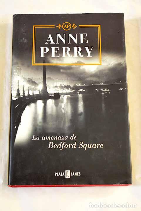 Libros: La amenaza de Bedford Square.- Perry, Anne - Foto 1