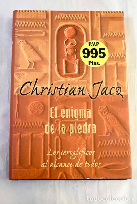 Libros: El enigma de la piedra.- Jacq, Christian