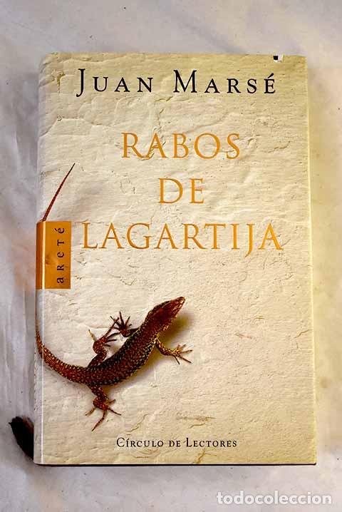 Libros: Rabos de lagartija: Mars&eacute;, Juan.- Mars&eacute;, Juan