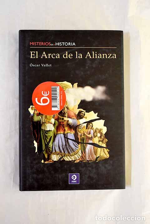 Libros: El arca de la alianza.- Vallet, &Oacute;scar - Foto 1