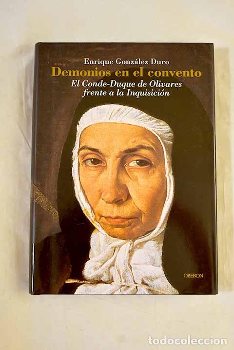 Libros: Demonios en el convento.- Gonz&aacute;lez Duro, E.