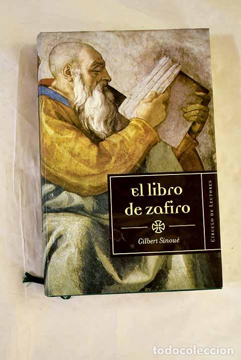 Libros: El libro de zafiro: Sinou&eacute;, Gilbert.- Sinou&eacute;, Gilbert - Foto 1