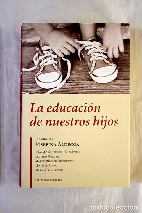 Livres: La educaci&oacute;n de nuestros hijos