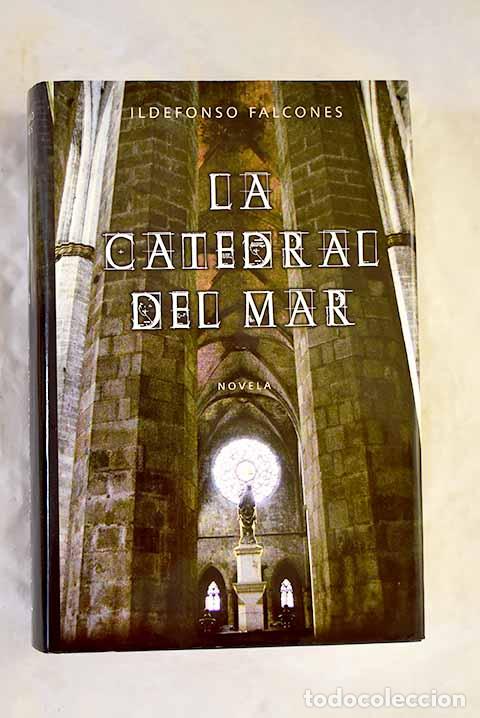 Libros: La catedral del mar: Falcones, Ildefonso.- Falcones, Ildefonso - Foto 1