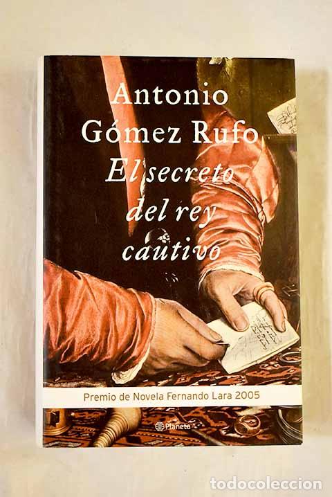 Livros em segunda m&atilde;o: El secreto del rey cautivo.- G&oacute;mez Rufo, Antonio
