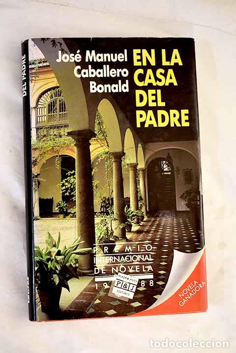 Libros: En la casa del padre.- Caballero Bonald, Jos&eacute; Manuel - Foto 1