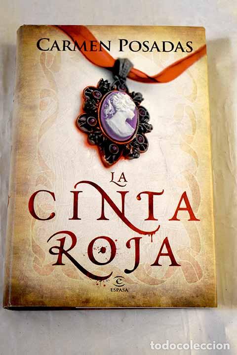 Libros: La cinta roja: Posadas, Carmen.- Posadas, Carmen