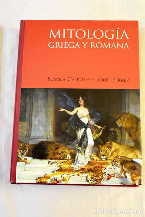 Libros: Mitolog&iacute;a griega y romana.- Ca&ntilde;uelo, Susana