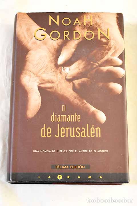 Libros: El diamante de Jerusal&eacute;n.- Gordon, Noah