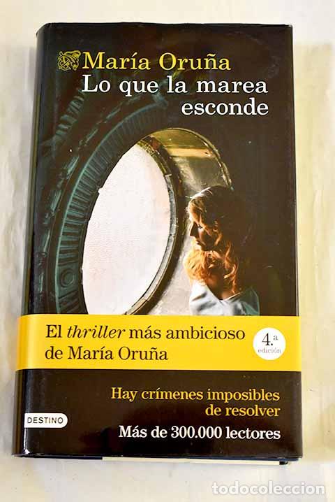 Libros: Lo que la marea esconde.- Oru&ntilde;a, Mar&iacute;a - Foto 1