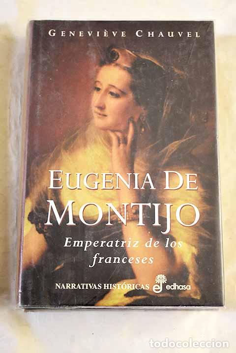 Livros em segunda m&atilde;o: Eugenia de Montijo : emperatriz de los franceses.- Chauvel, Genevi&egrave;ve