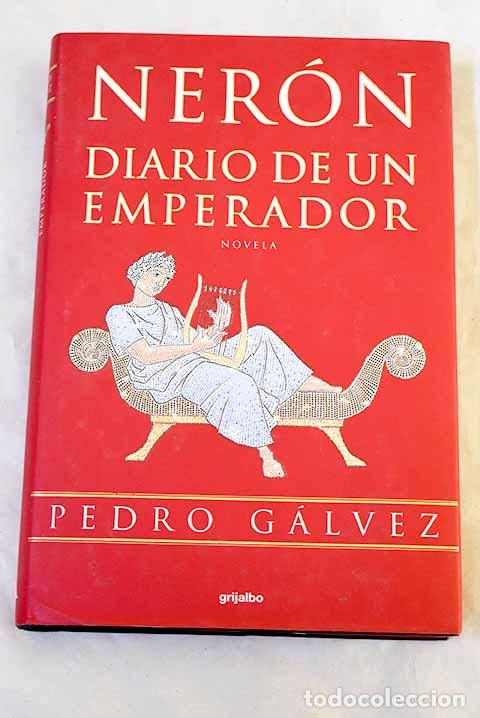 Livros em segunda m&atilde;o: Ner&oacute;n, diario de un emperador.- G&aacute;lvez, Pedro