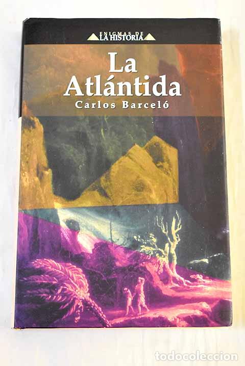 Libros: La Atl&aacute;ntida: Barcel&oacute;, Carlos.- Barcel&oacute;, Carlos - Foto 1