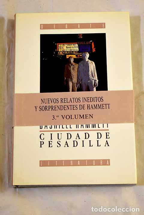 Libros: Ciudad de pesadilla: Hammett, Dashiell.- Hammett, Dashiell