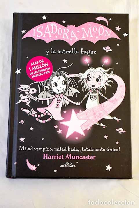 Libros: Isadora Moon y la estrella fugaz (Grandes historias de Isadora Moon 4).- Muncaster, Harriet