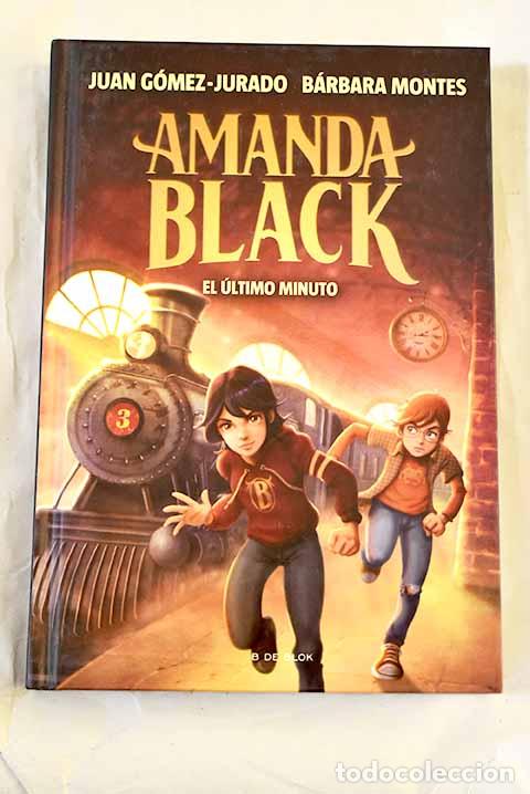Libros: El &uacute;ltimo minuto: Montes, B&aacute;rbara.- Montes, B&aacute;rbara