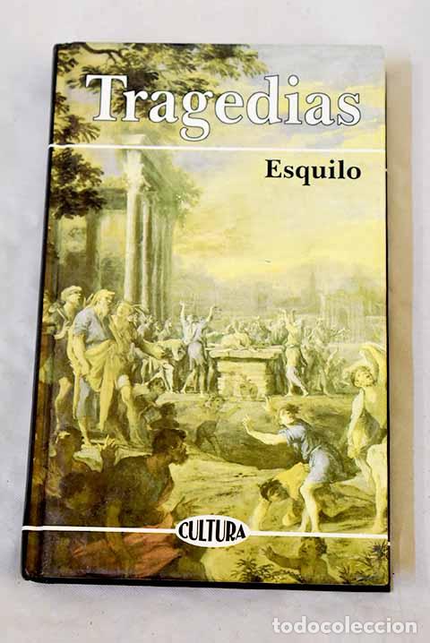 B&uuml;cher: Tragedias: Esquilo: Edicomunicaci&oacute;n..- Esquilo