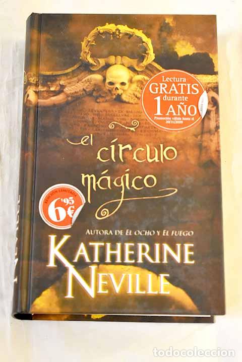 Libros: El c&iacute;rculo m&aacute;gico: Neville, Katherine.- Neville, Katherine