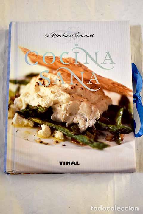 Libros: Cocina sana: Berrard Lemaitre, Ver&oacute;nica.- Berrard Lemaitre, Ver&oacute;nica