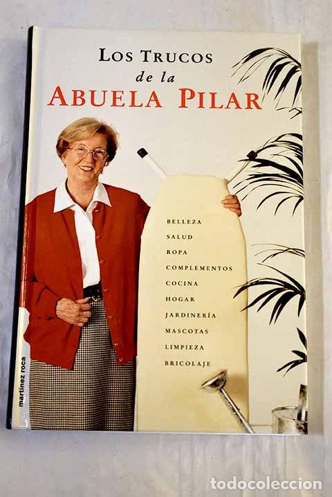 Libros: Los trucos de la abuela Pilar.- Fontana, Pilar