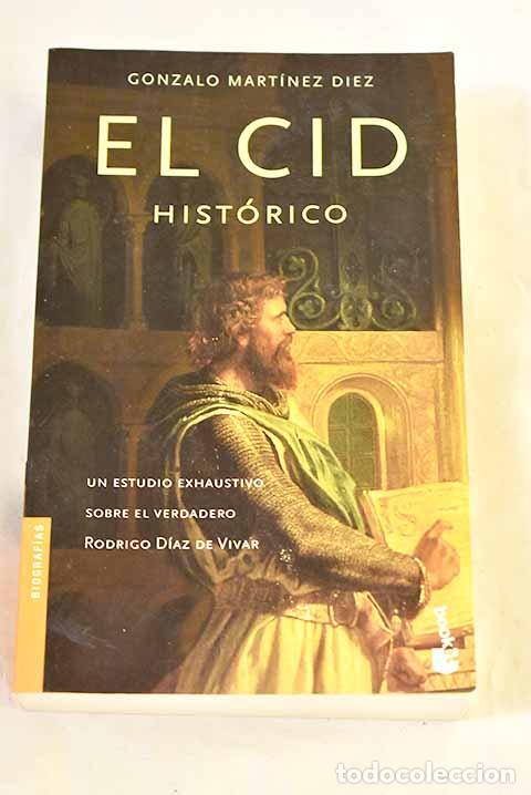 Livres: El Cid hist&oacute;rico: Mart&iacute;nez D&iacute;ez, Gonzalo.- Mart&iacute;nez D&iacute;ez, Gonzalo