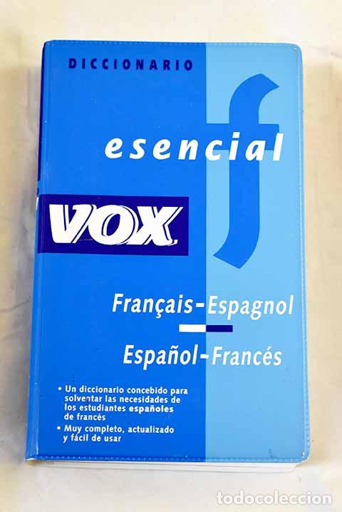 Livres: Diccionario esencial franc&eacute;s-espa&ntilde;ol, espa&ntilde;ol-franc&eacute;s