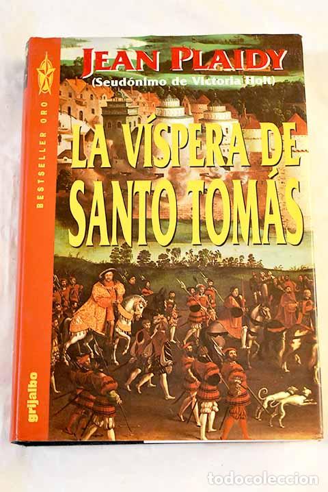 books: La v&iacute;spera de Santo Tom&aacute;s.- Plaidy, Jean
