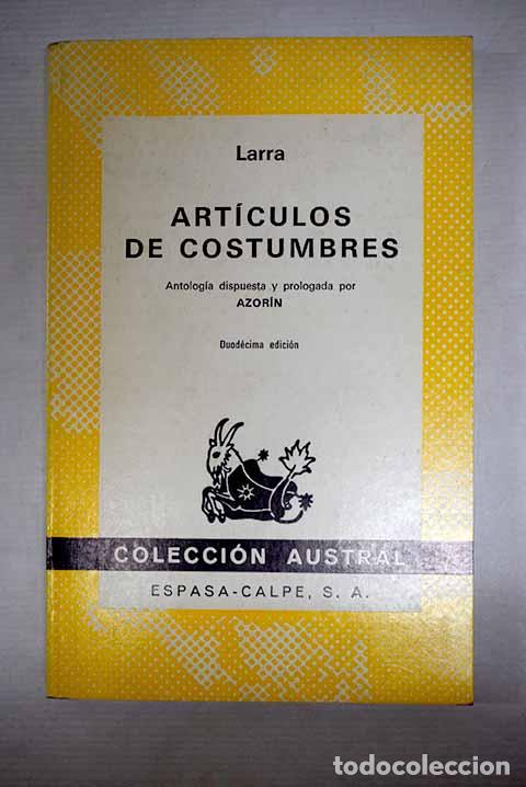 Libros: Art&iacute;culos de costumbres.- Larra, Mariano Jos&eacute; de