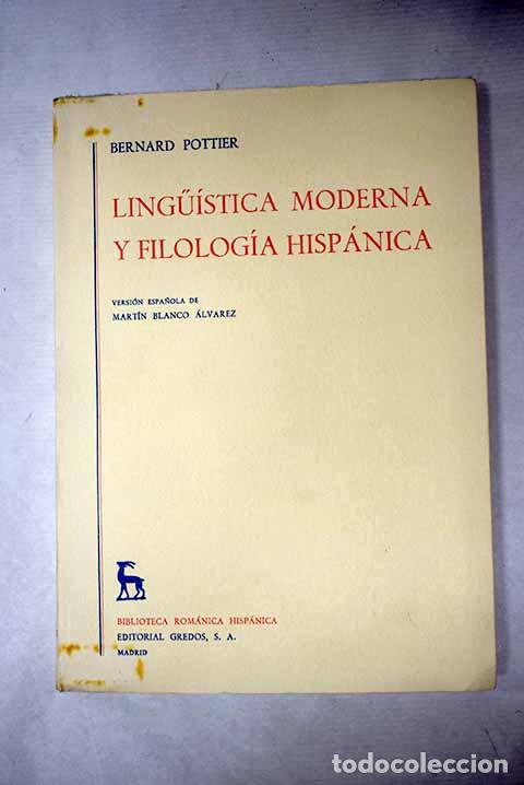 books: Lingu&iacute;stica moderna y Filolog&iacute;a hisp&aacute;nica.- Pottier, Bernard