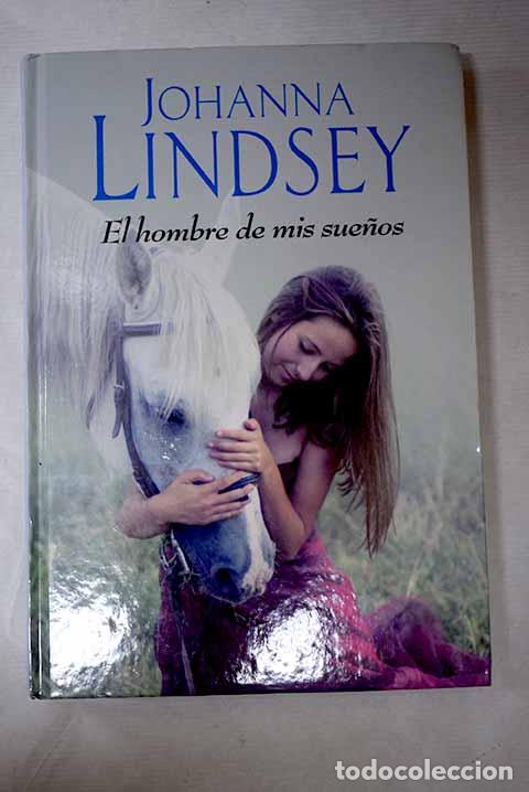 books: El hombre de mis sue&ntilde;os.- Lindsey, Johanna