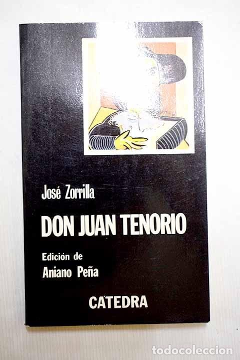 Libri di seconda mano: Don Juan Tenorio: Zorrilla, Jos&eacute;.- Zorrilla, Jos&eacute;