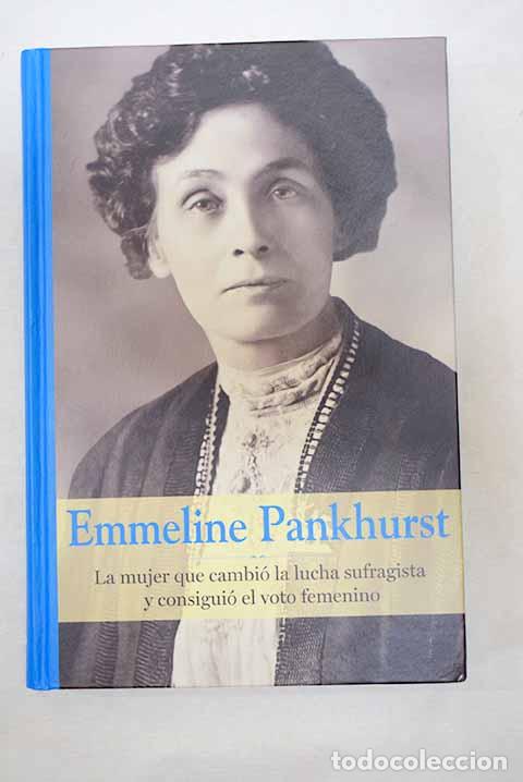 books: Emmeline Pankhurst: Gonz&aacute;lez Sanz, Alba.- Gonz&aacute;lez Sanz, Alba