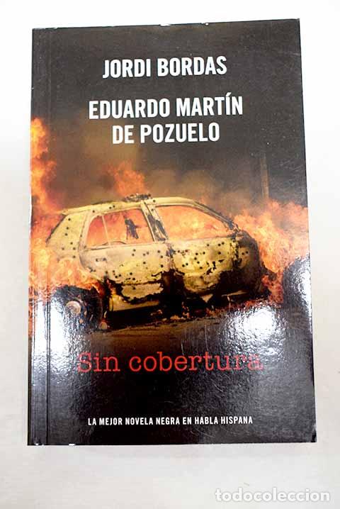 Libros: Sin cobertura: Bordas, Jordi.- Bordas, Jordi