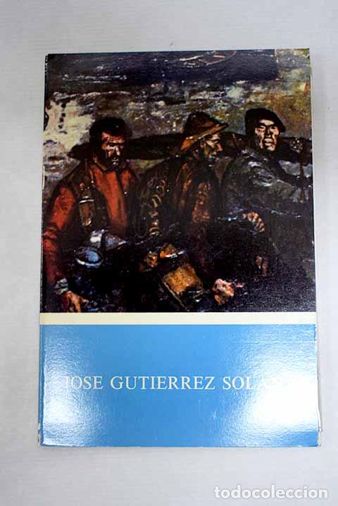 Libros: Jos&eacute; Guti&eacute;rrez Solana: (1886-1945).- Guti&eacute;rrez Solana, Jos&eacute;